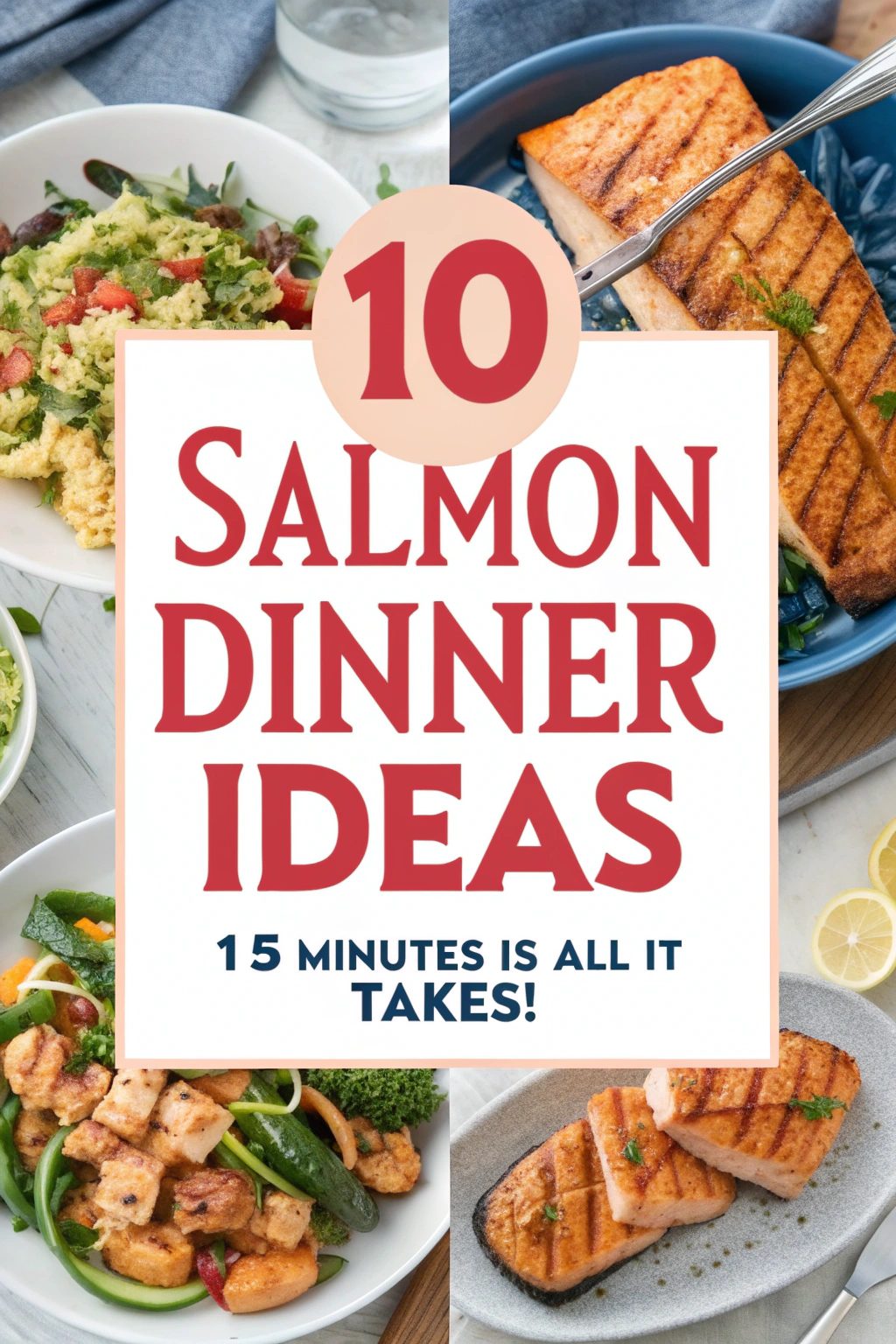 10 Salmon Dinner Ideas