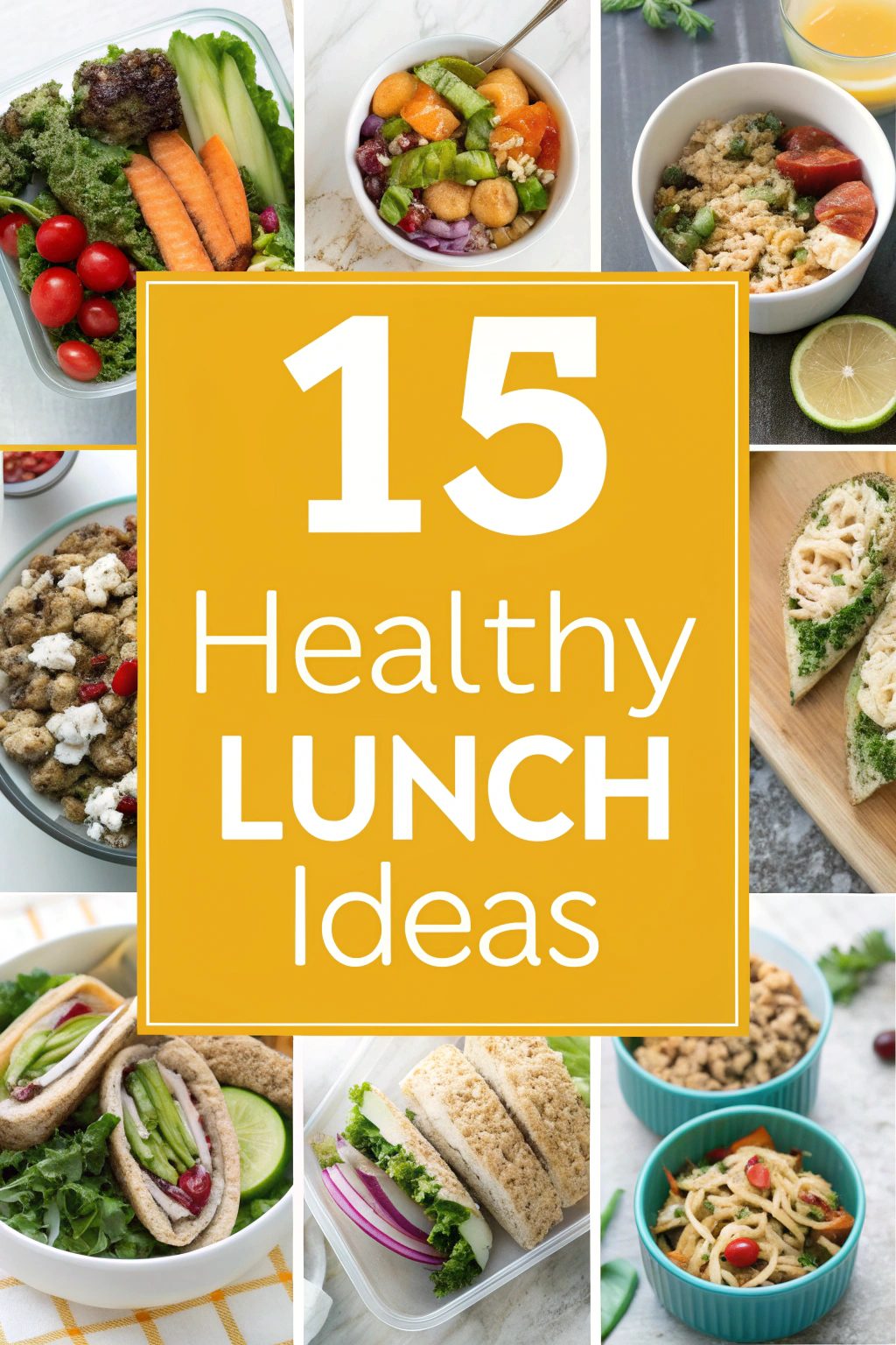 15 Wholesome Healthy Lunch