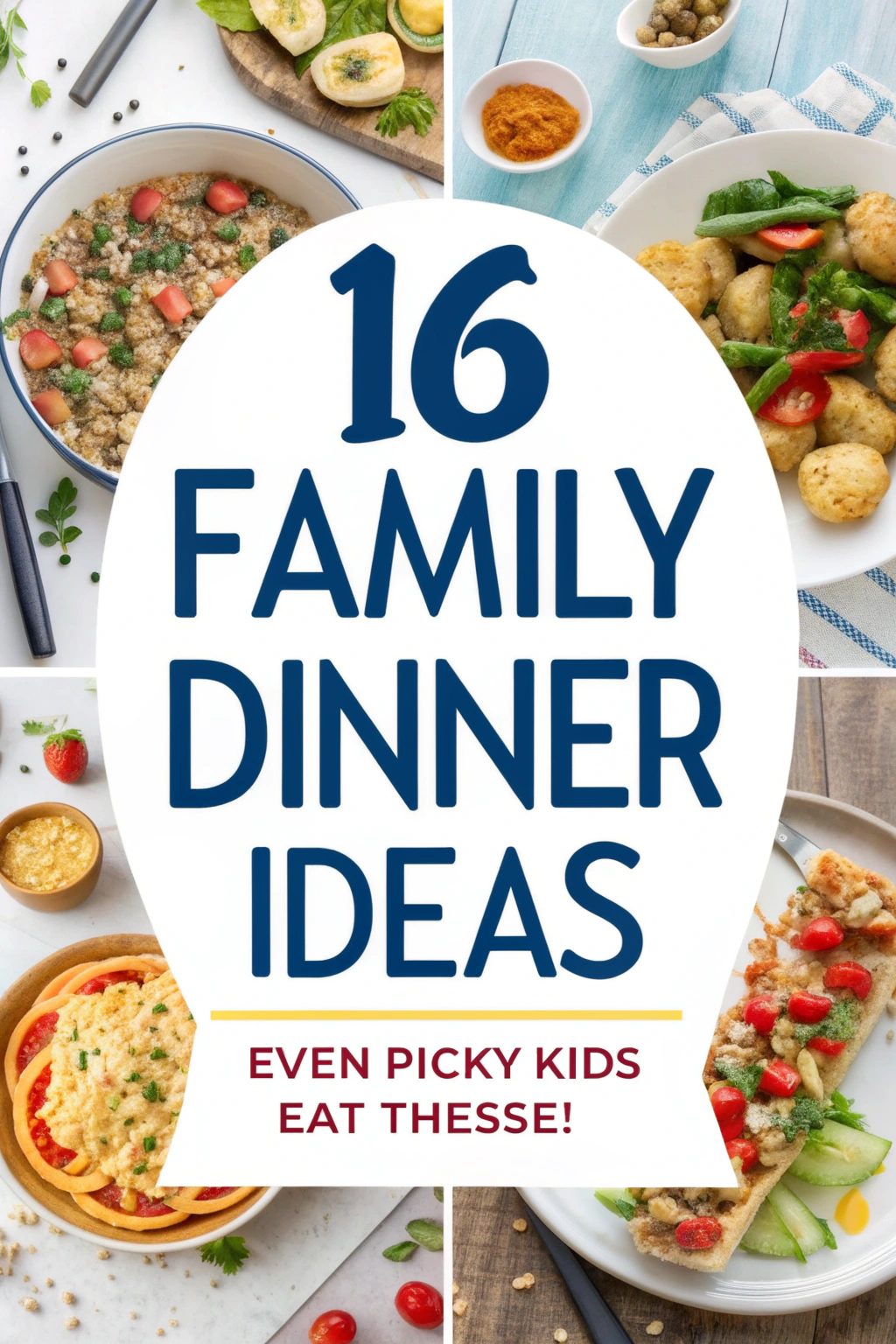 16 Family Dinner Ideas