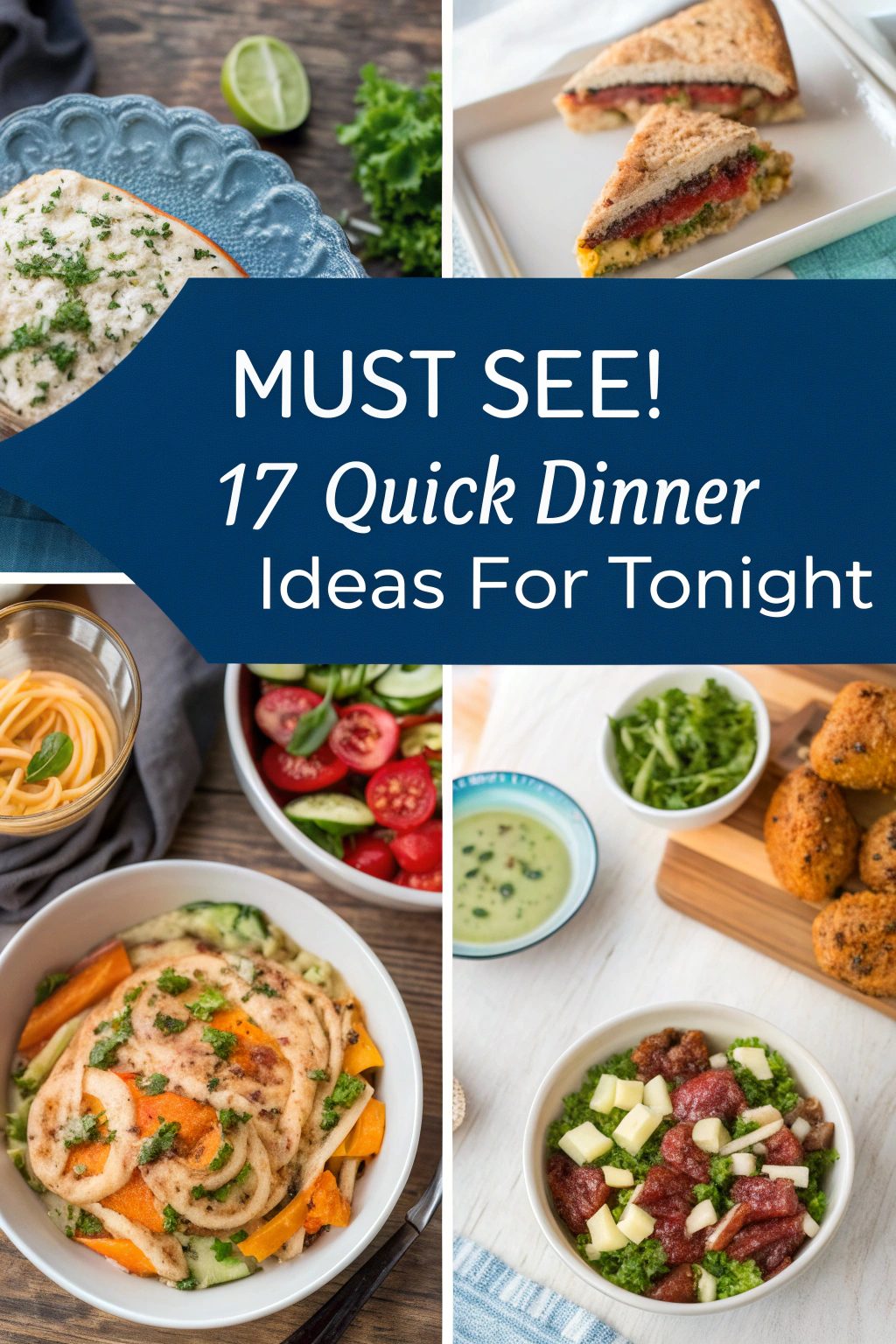 17 Quick Dinner Ideas