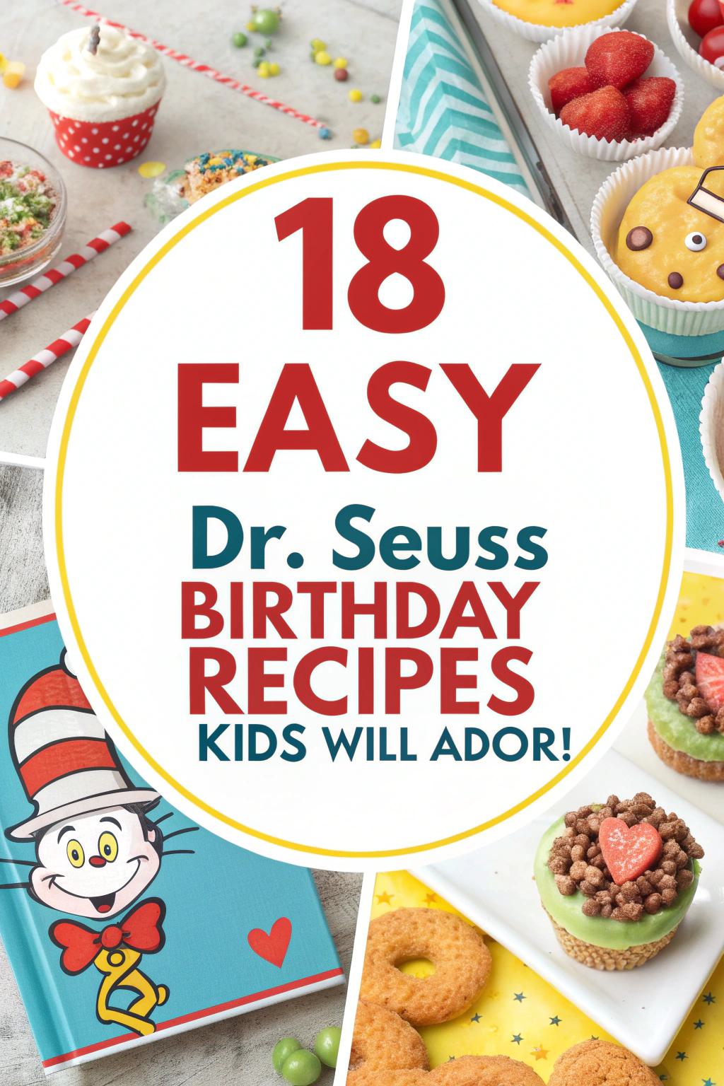 Dr. Seuss Birthday Recipes
