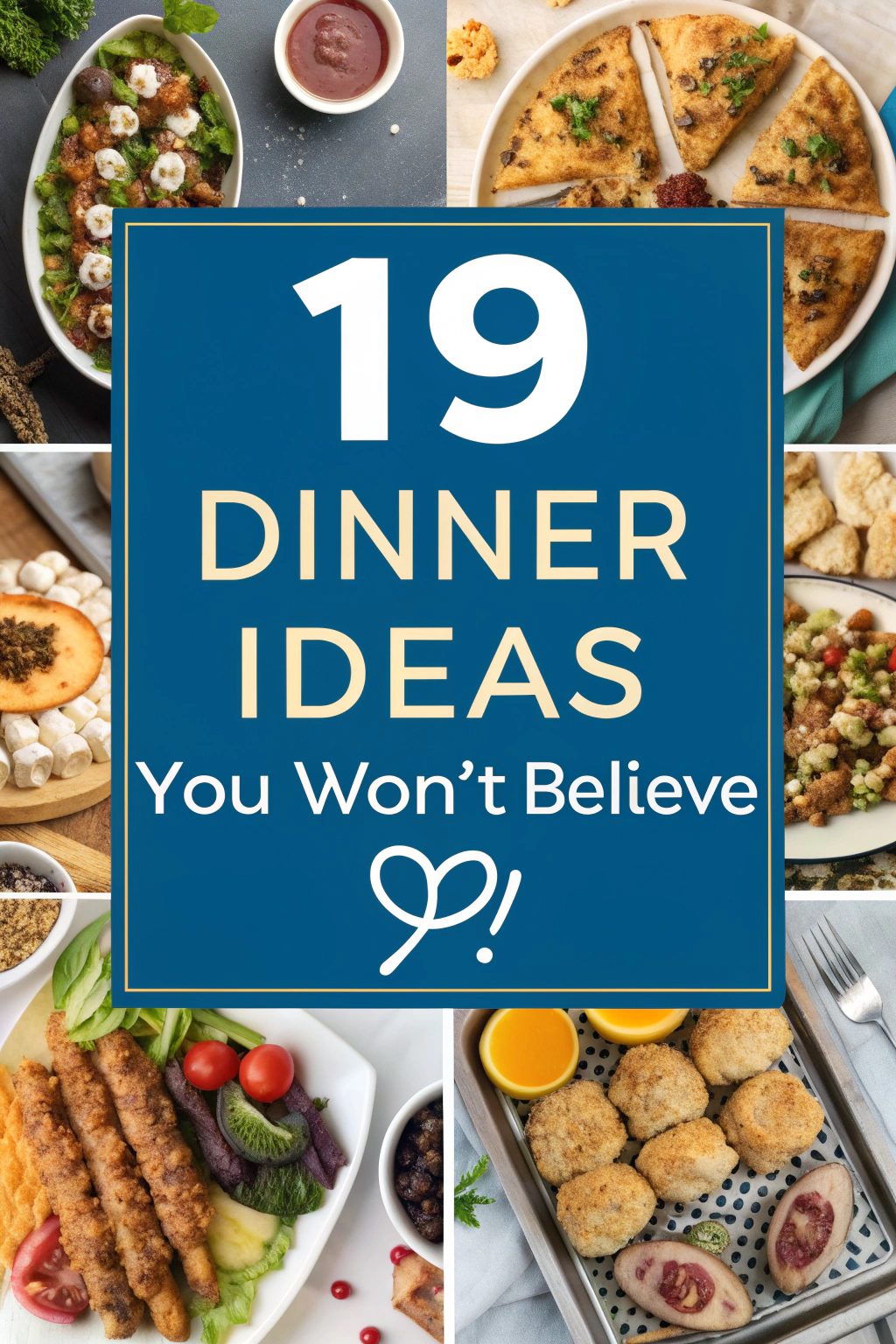 19 Easy Dinner Ideas Recipes
