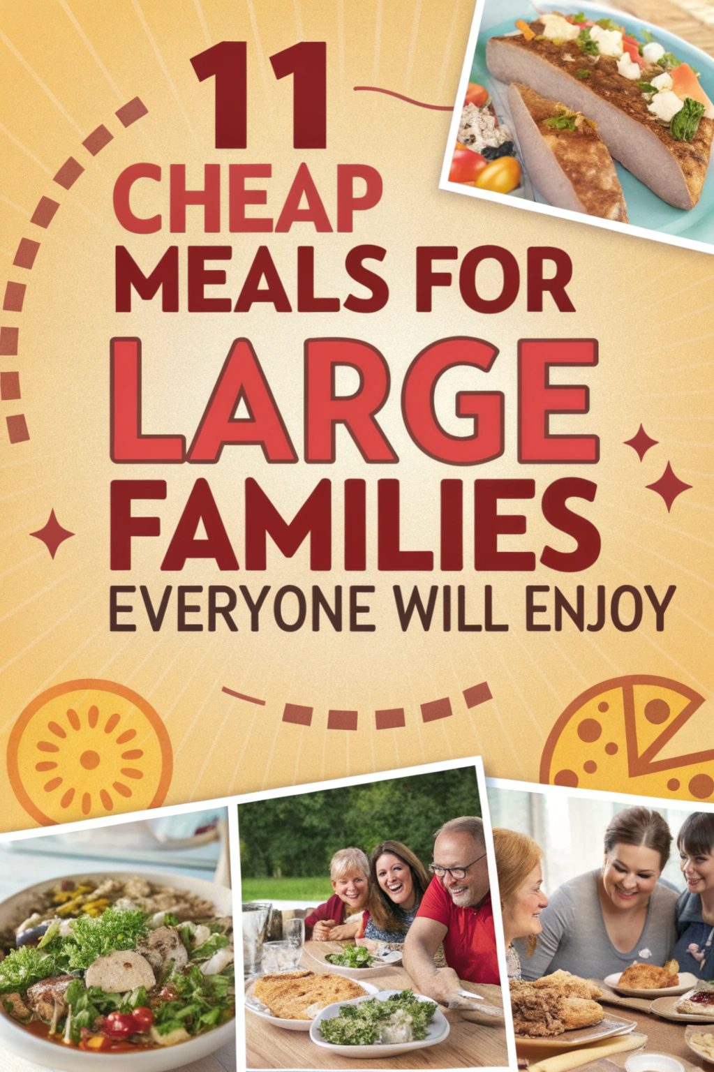 Cheap Meals for Large Families Everyone Will Enjoy