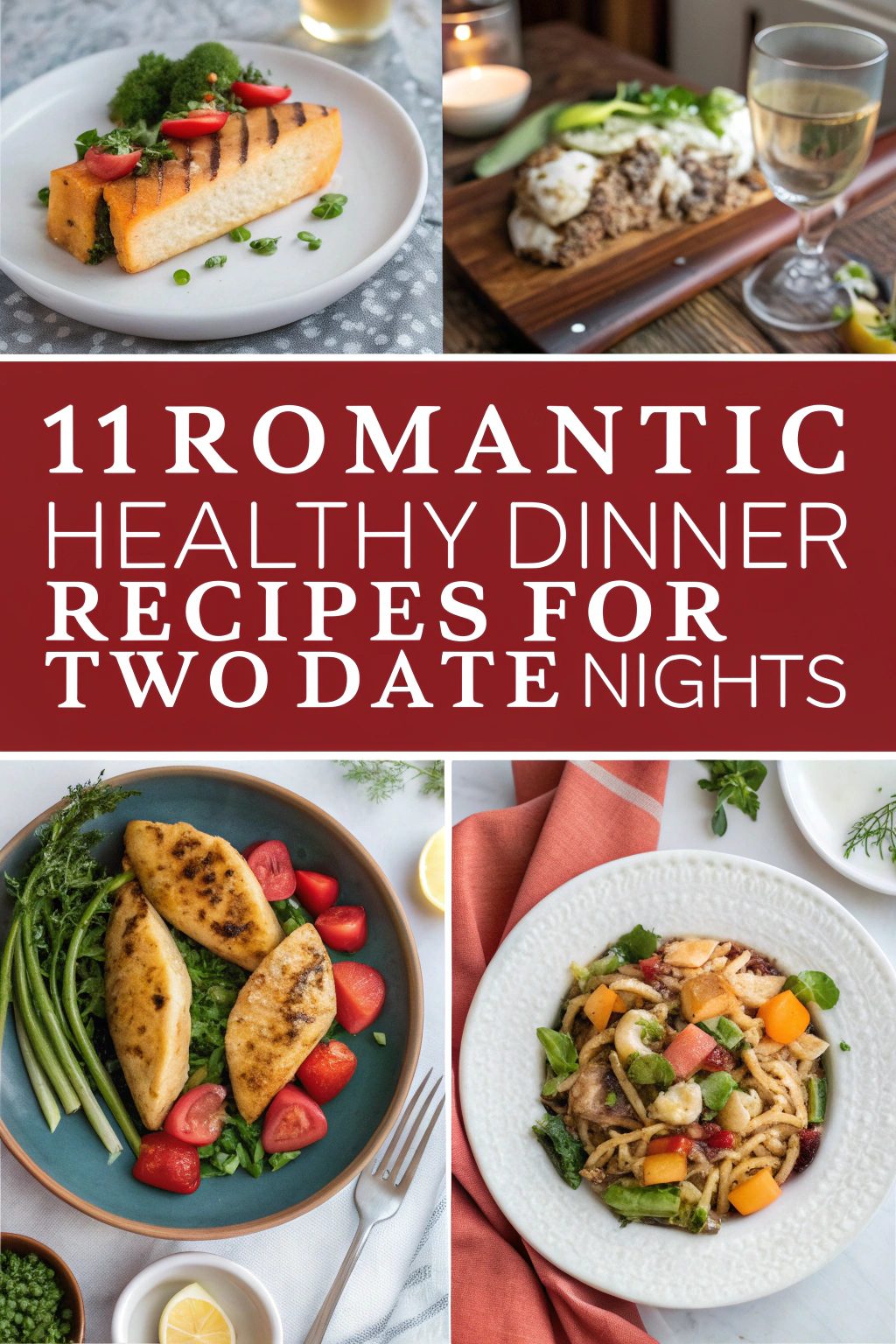 Romantic Healthy Dinner Recipes