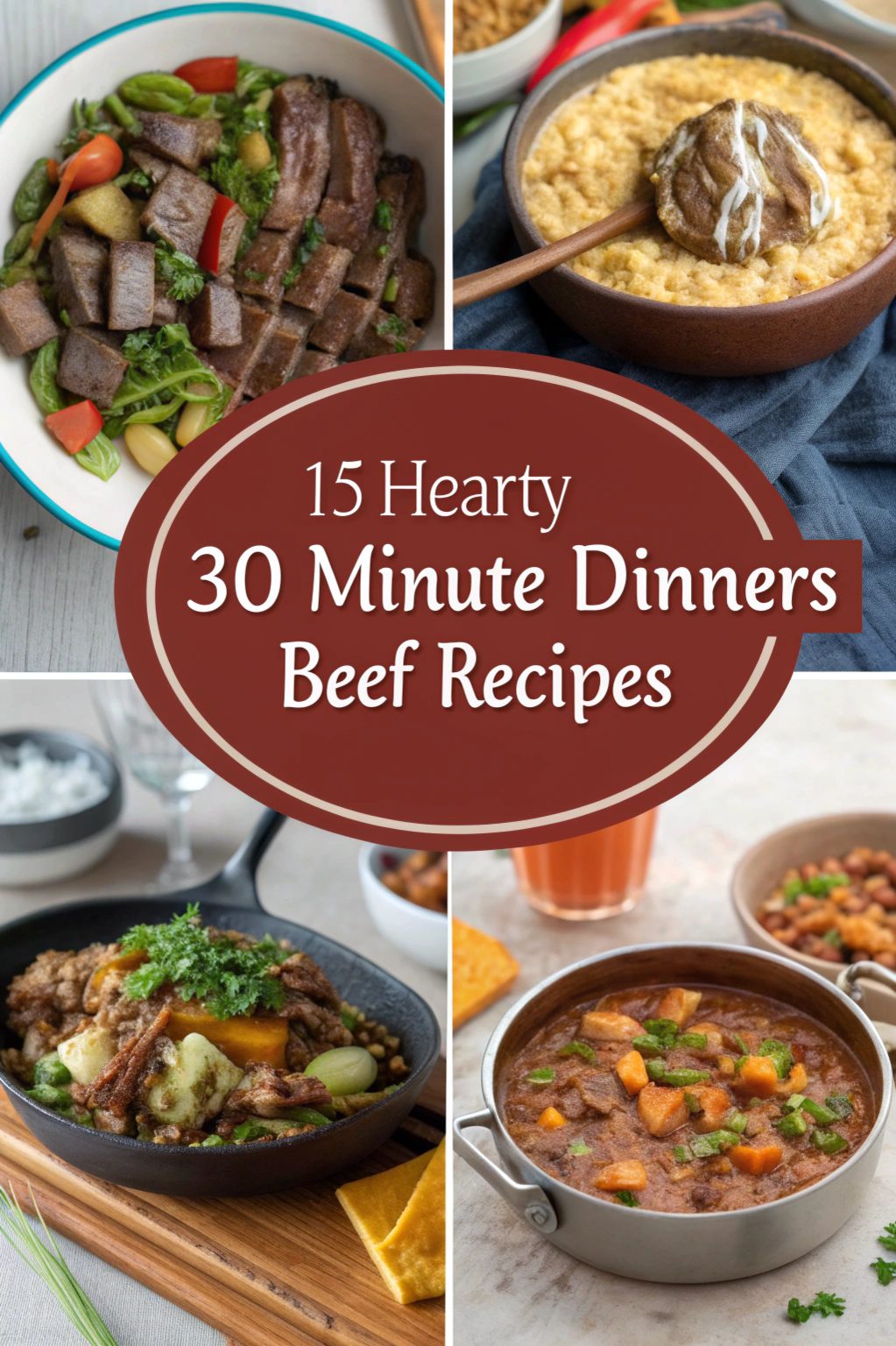 Hearty 30 Minute Dinners Beef Recipes