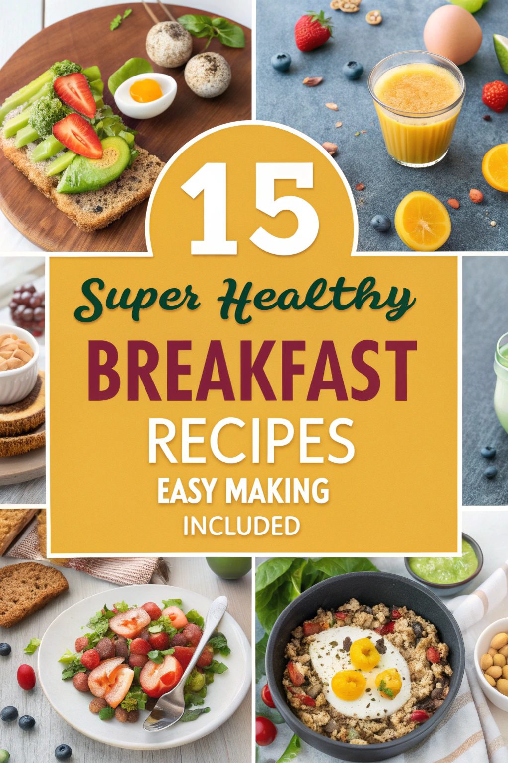 Super Healthy Breakfast Recipes Easy Making Included