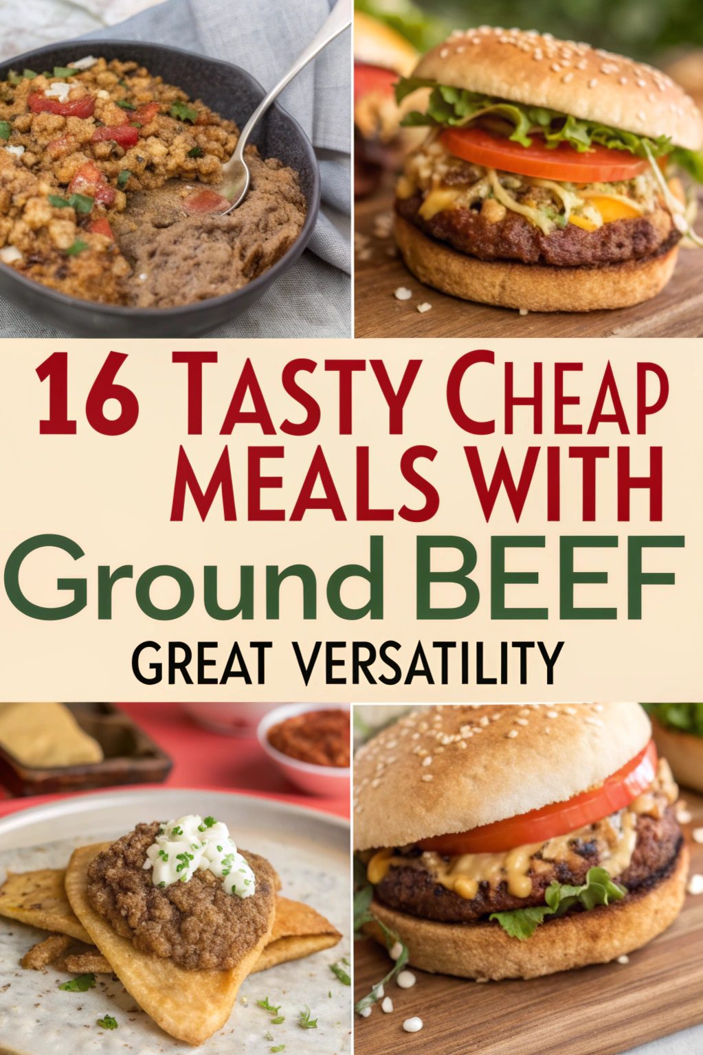 Tasty Cheap Meals With Ground Beef Great Versatility