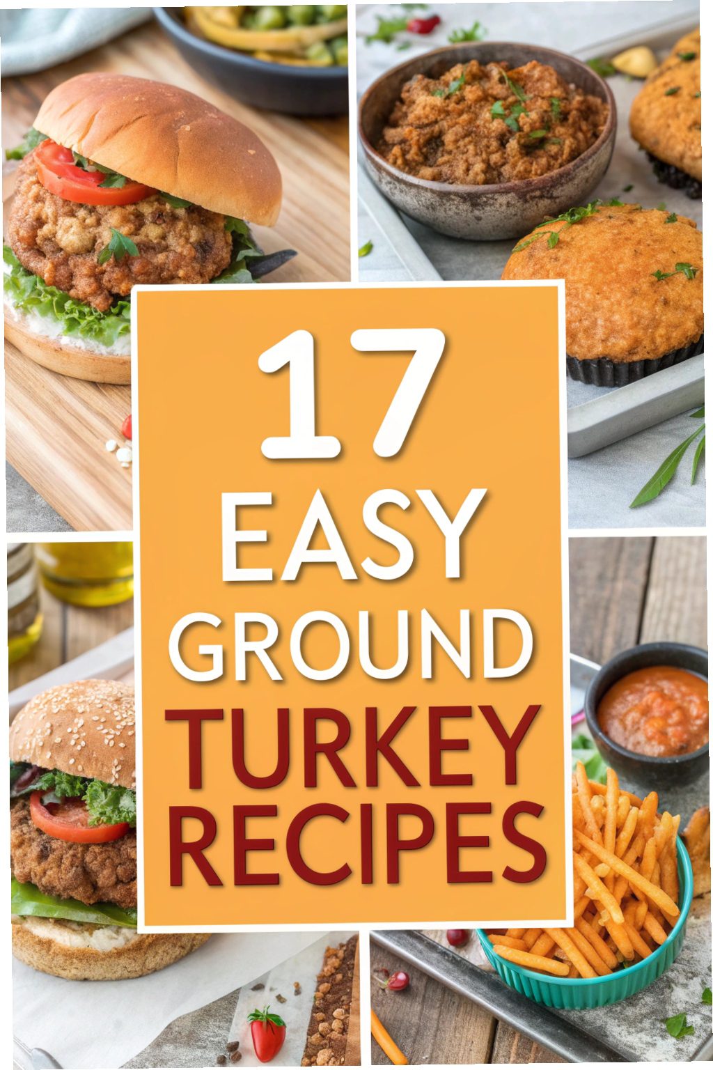 Easy Ground Turkey Recipes