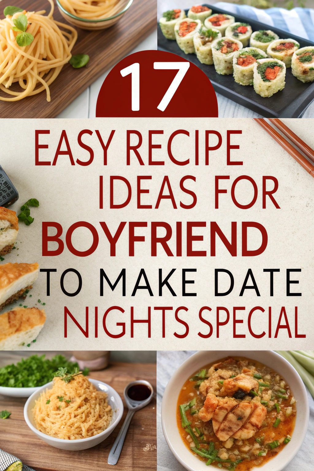 Easy Recipe Ideas for Boyfriend