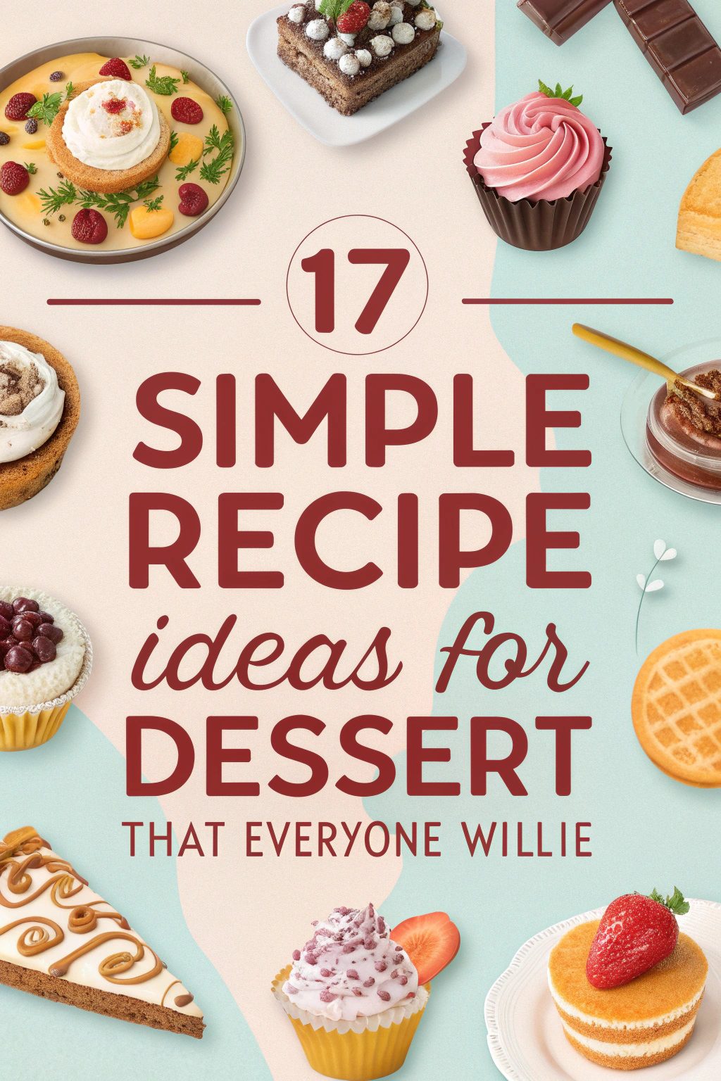 Simple Recipe Ideas for Dessert
