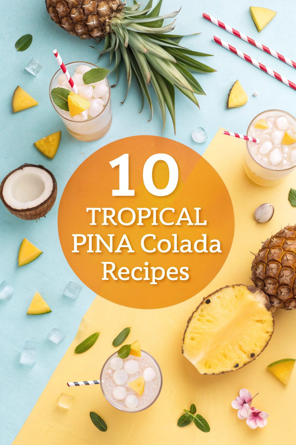 Tropical Pina Colada Recipes