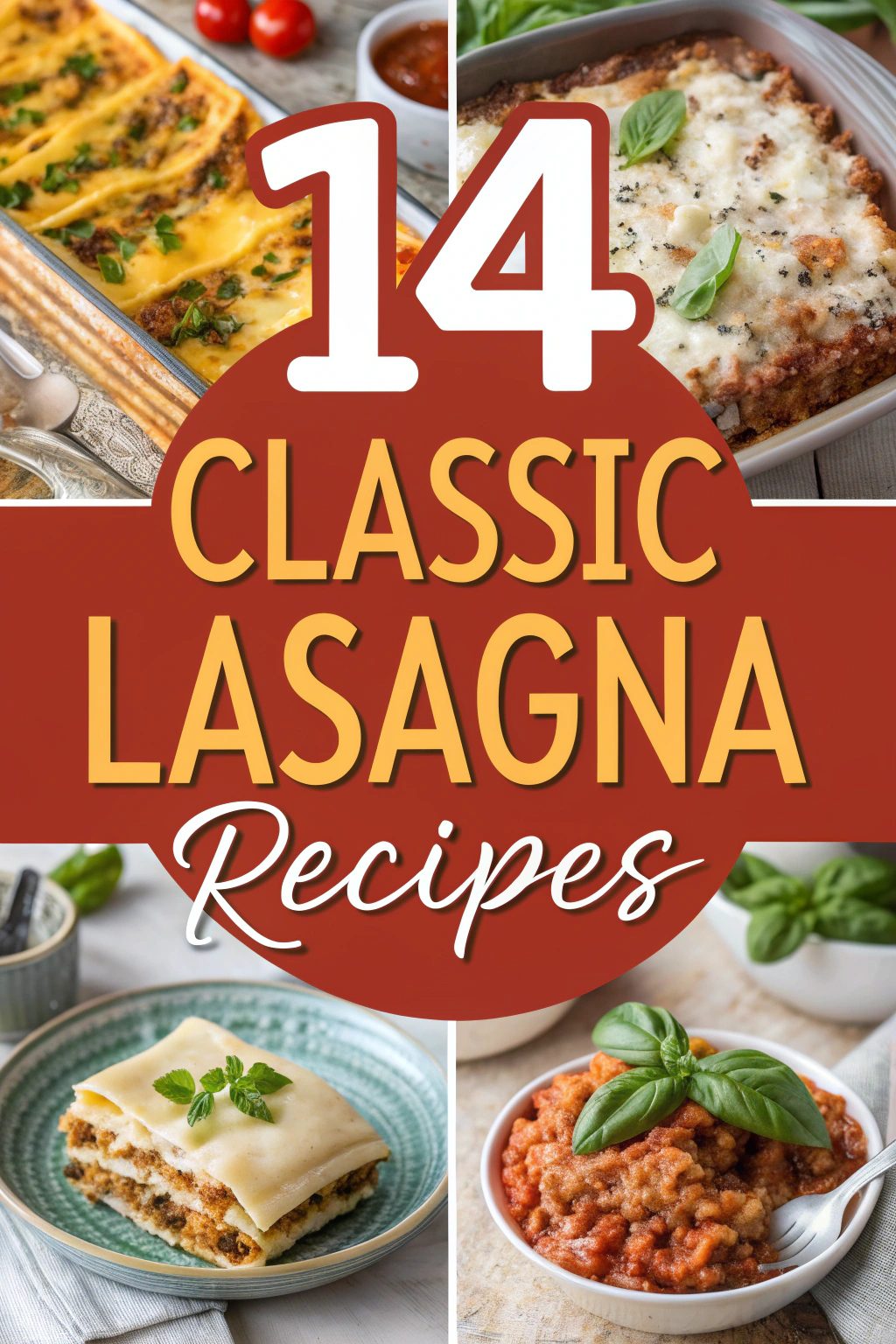 Classic Lasagna Recipes
