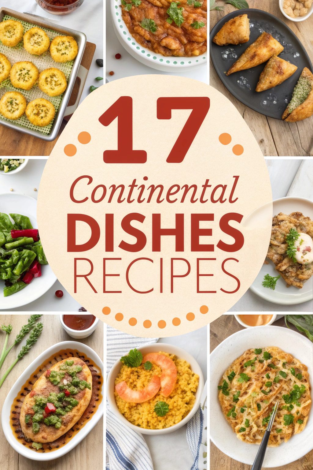 17 Continental Dishes Recipes