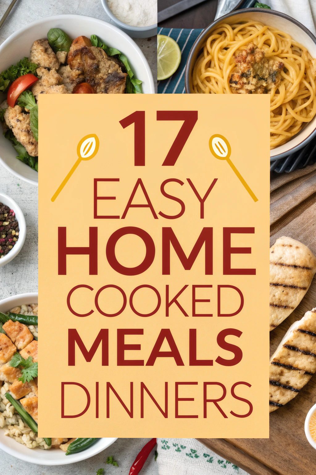 Easy Home Cooked Meals Dinners
