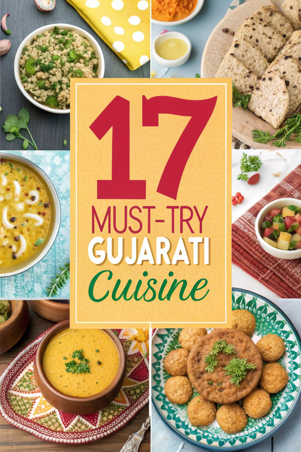 Must-Try Gujarati Cuisine