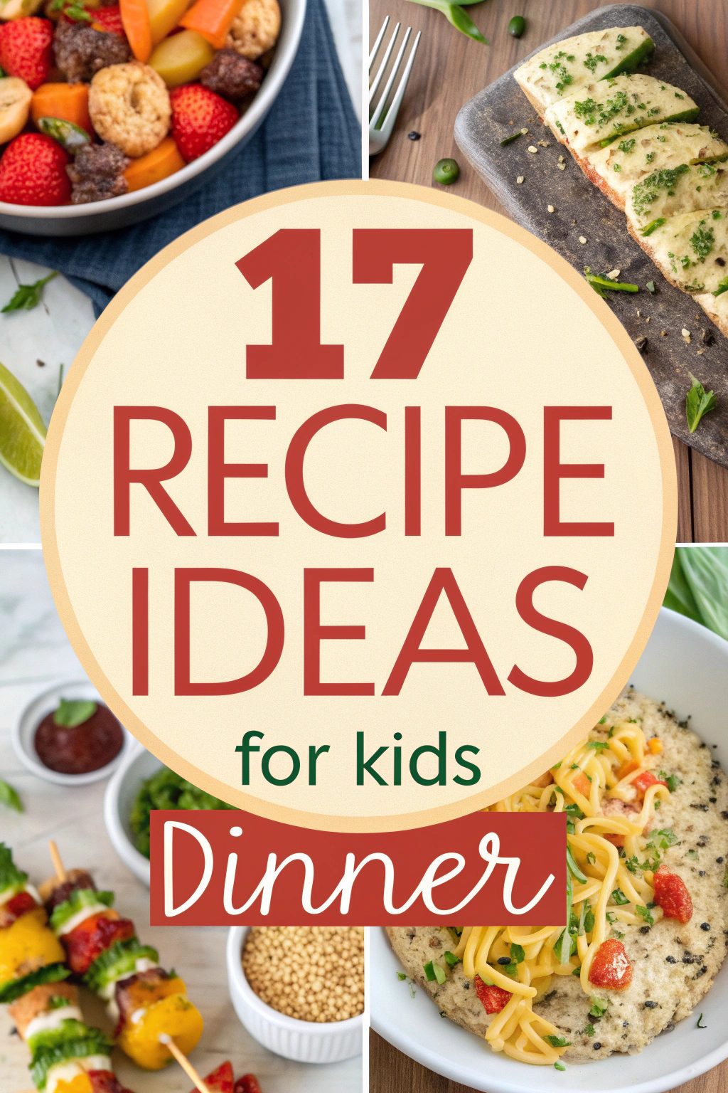 Recipe Ideas for Kids Dinner
