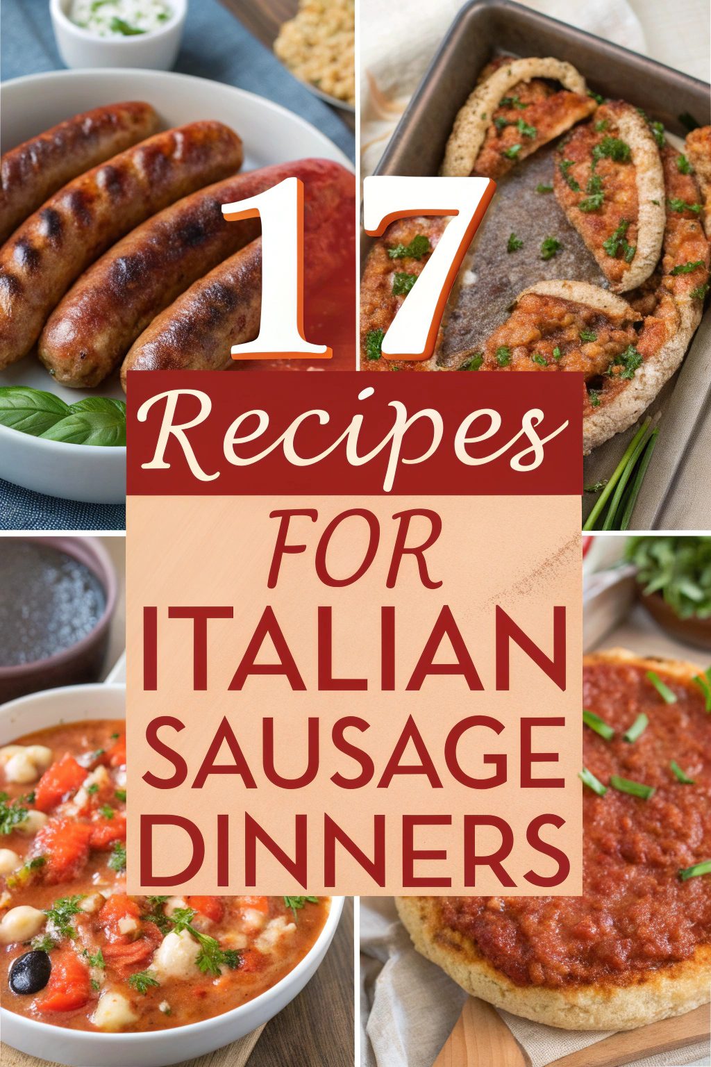 Recipes for Italian Sausage Dinners