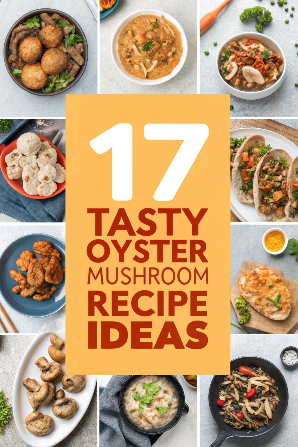 Tasty Oyster Mushroom Recipe Ideas