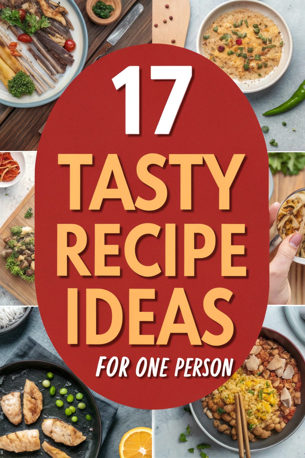 Tasty Recipe Ideas for One Person