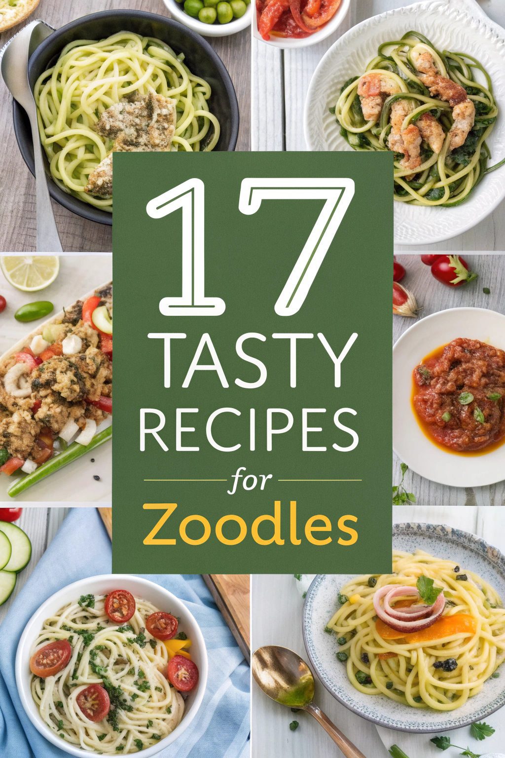 Tasty Recipes for Zoodles