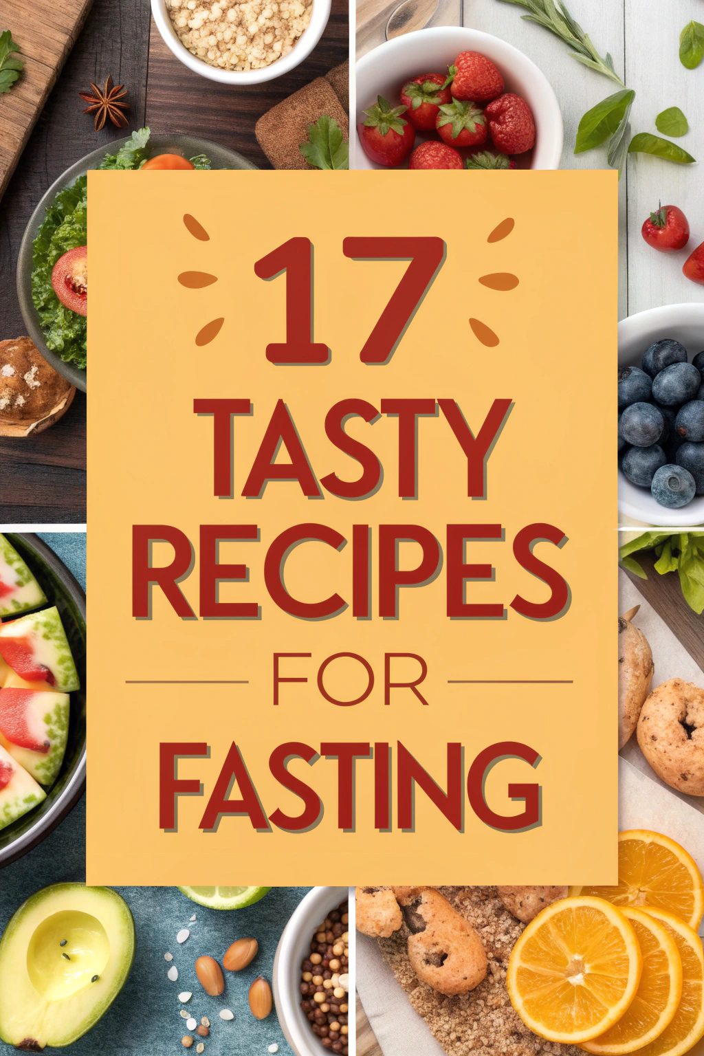 Tasty Recipes for Fasting
