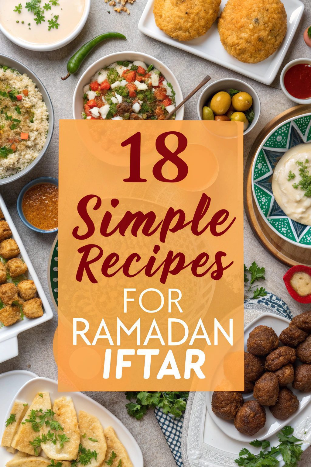 Simple Recipes for Ramadan Iftar