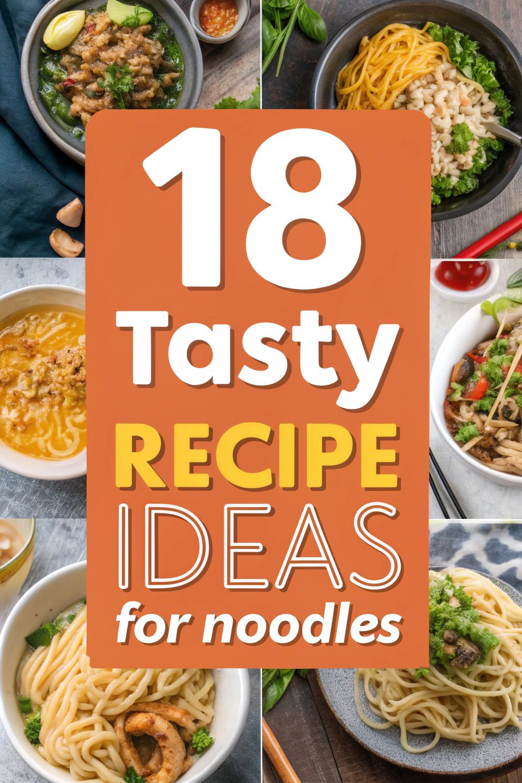Tasty Recipe Ideas for Noodles