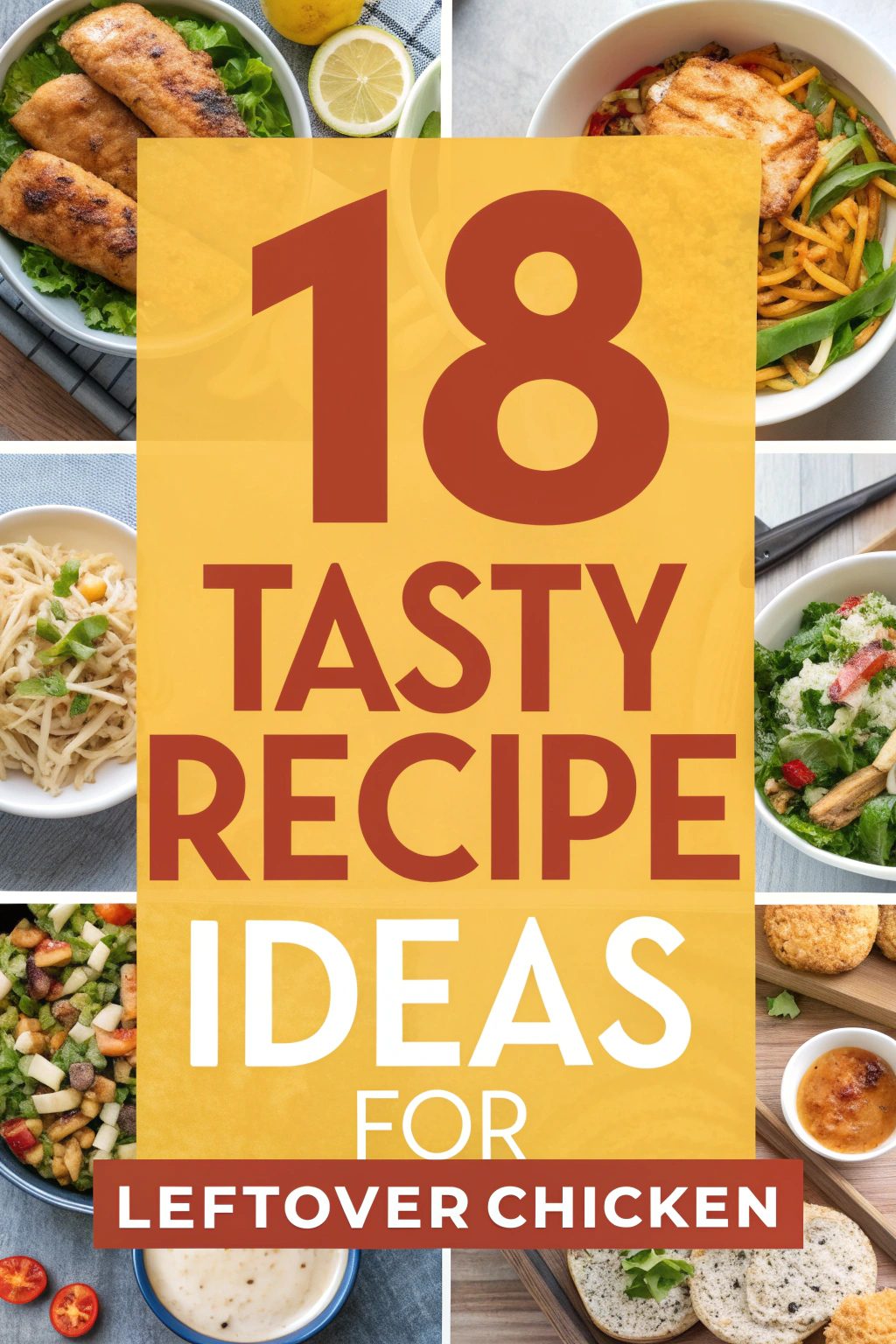 Tasty Recipe Ideas for Leftover Chicken