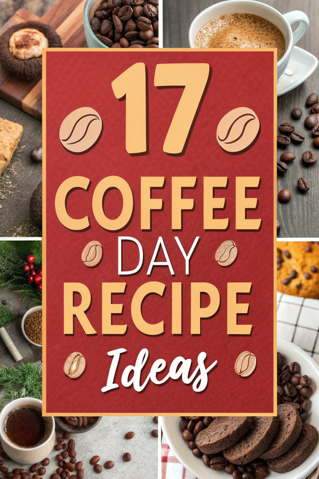 17 Coffee Day Recipe Ideas