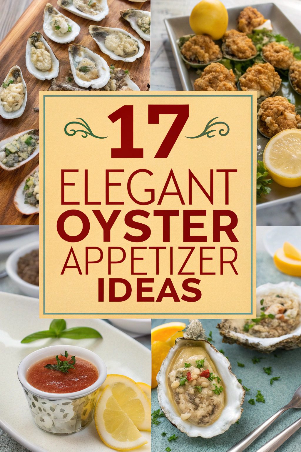 Elegant Oyster Appetizer Ideas for National Oyster Day