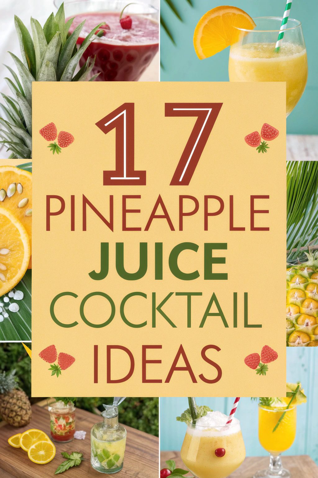 Pineapple Juice Cocktail Ideas for National Pineapple Juice Day