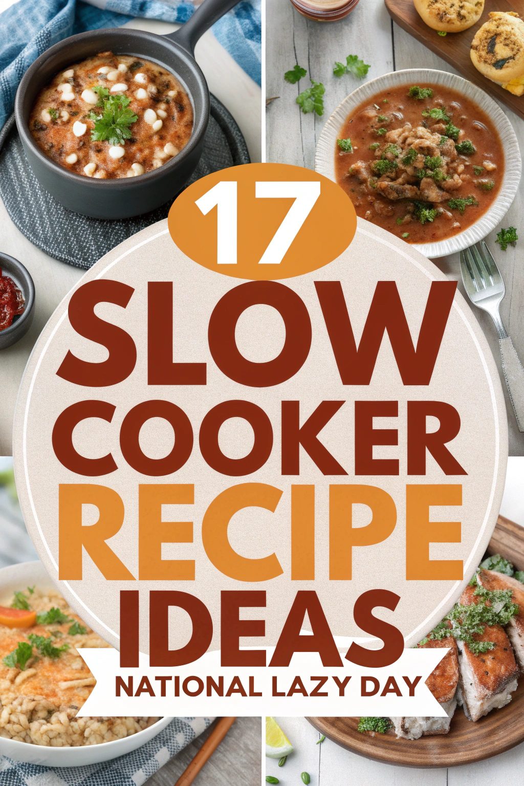 Slow Cooker Recipe Ideas for National Lazy Day