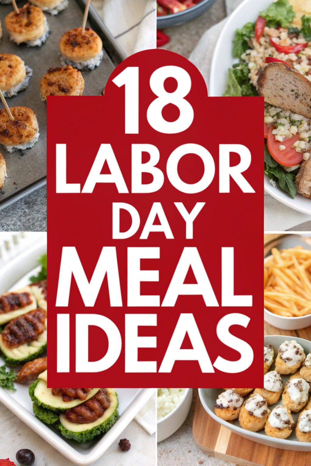 18 Labor Day Meal Ideas