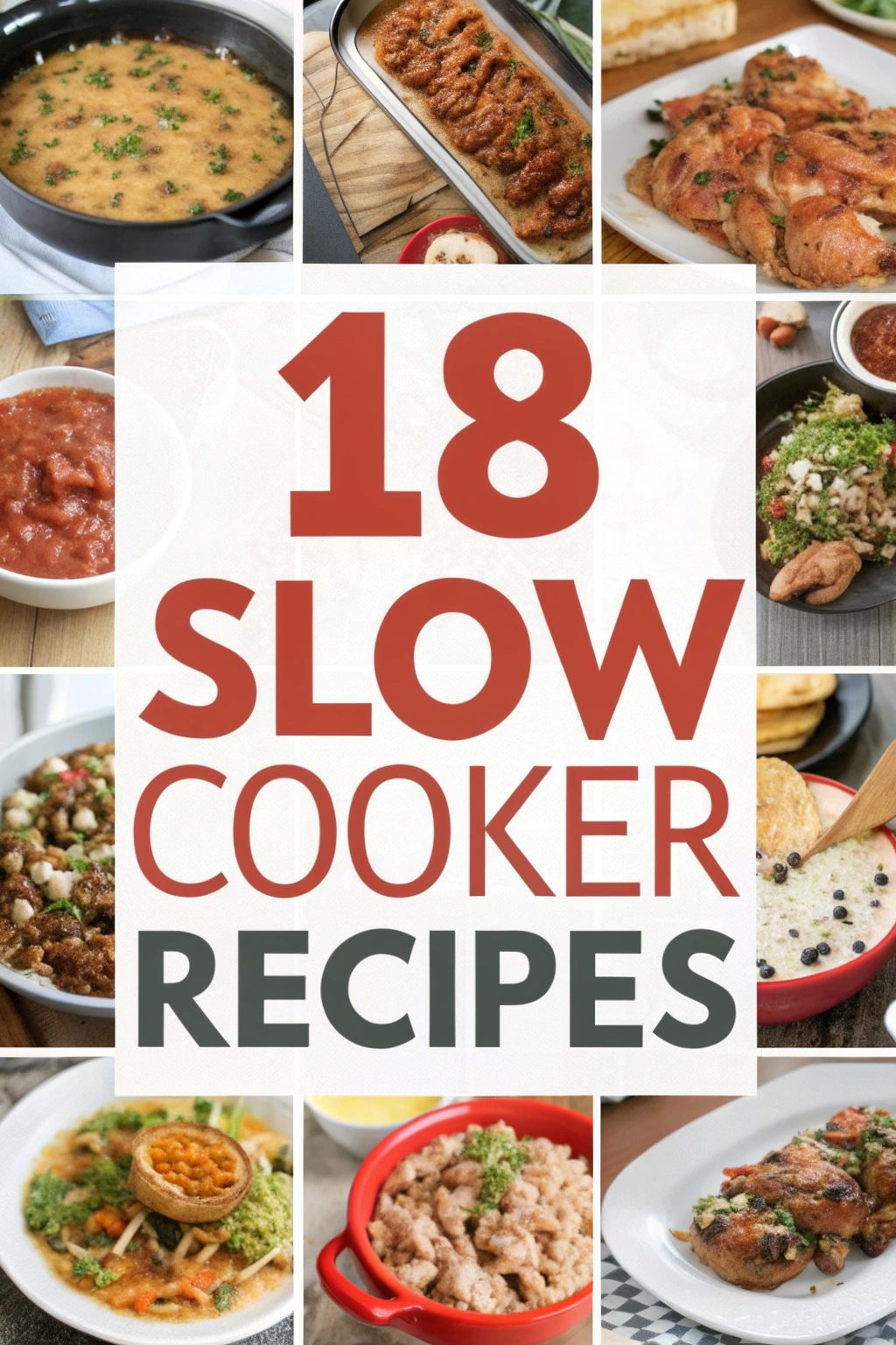 18 Slow Cooker Recipes