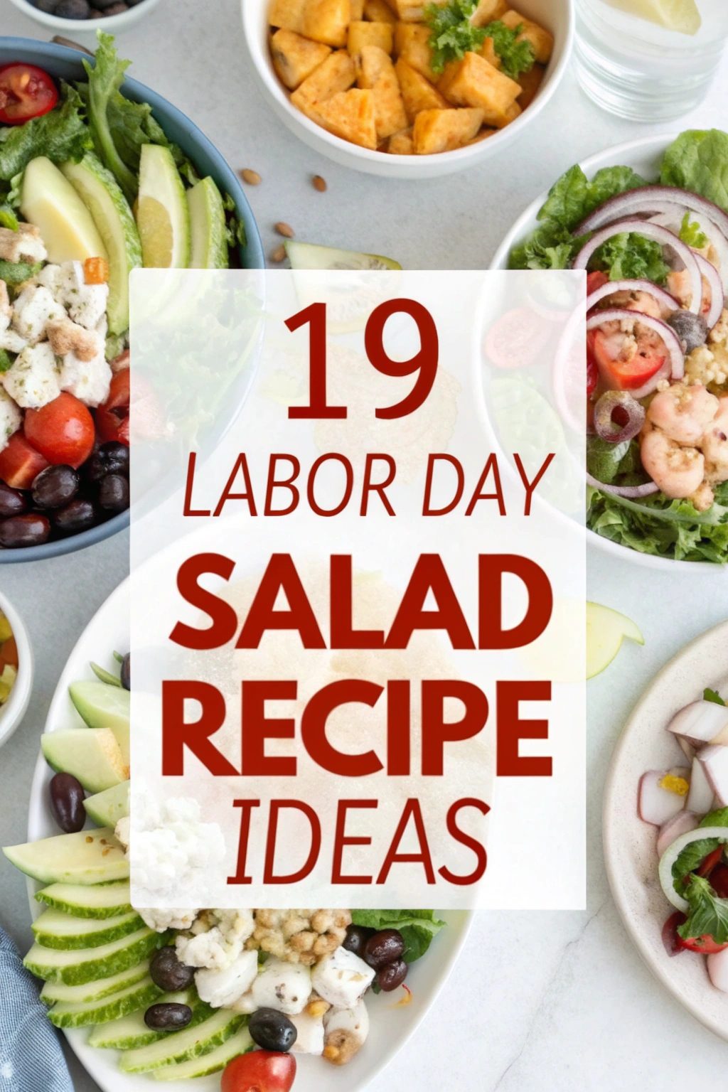 19 Labor Day Salad Recipe Ideas