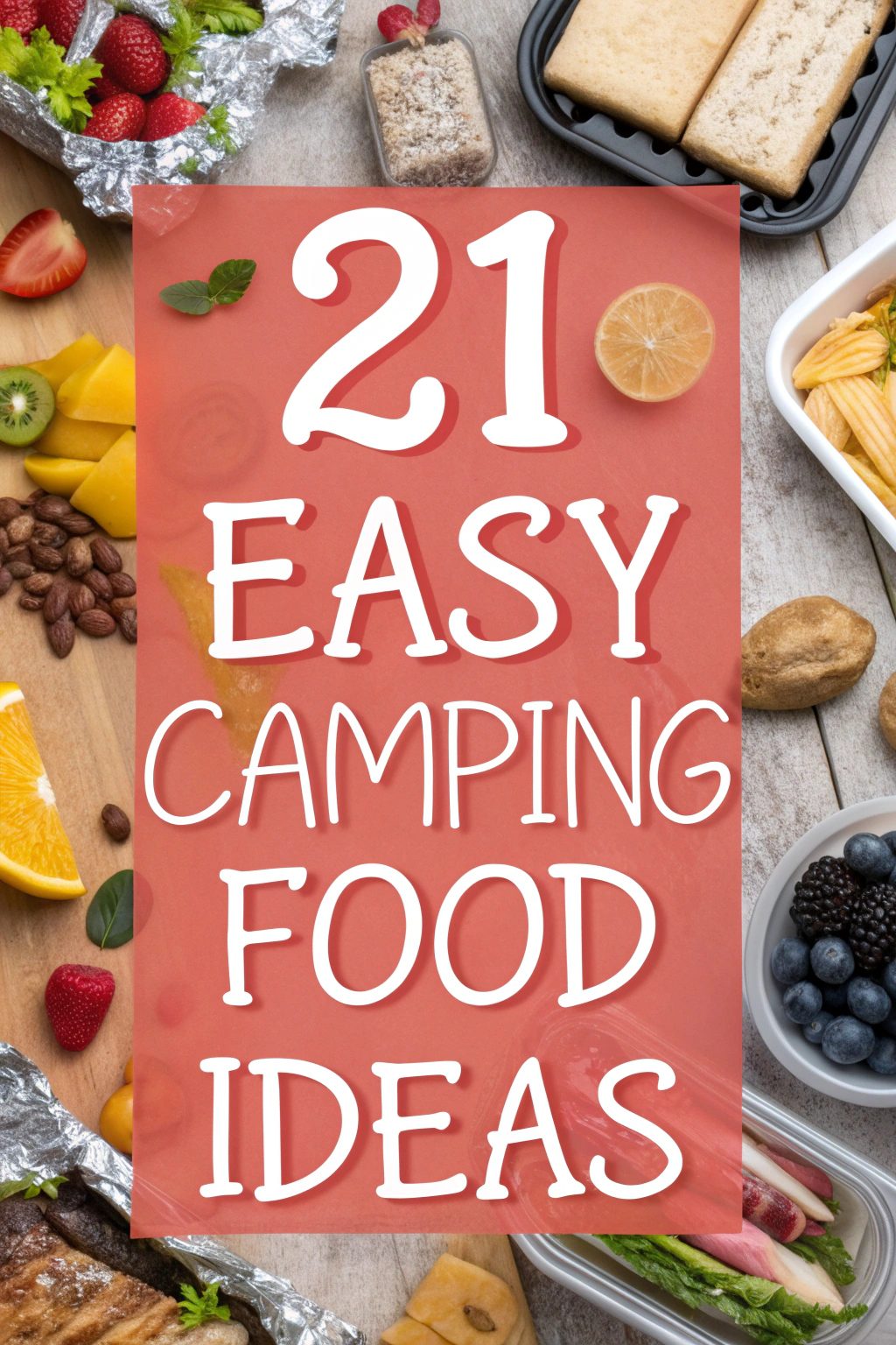 21 Easy Camping Food Ideas