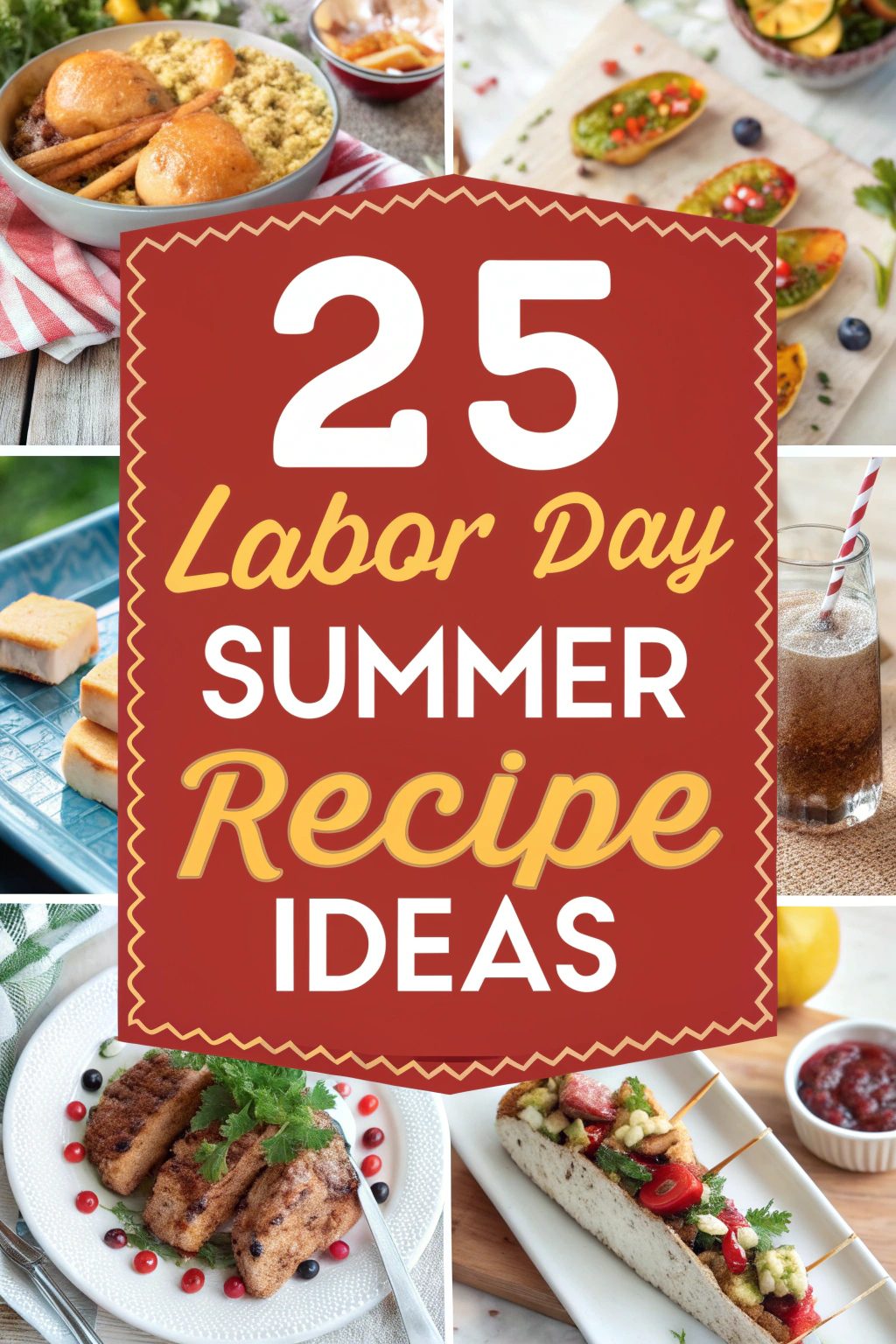 25 Labor Day Summer Recipe Ideas