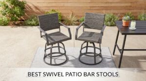 best swivel patio bar stools