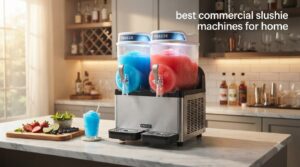 best commercial slushie machines for home
