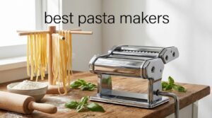 best pasta makers
