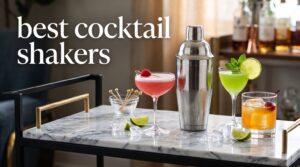best cocktail shakers