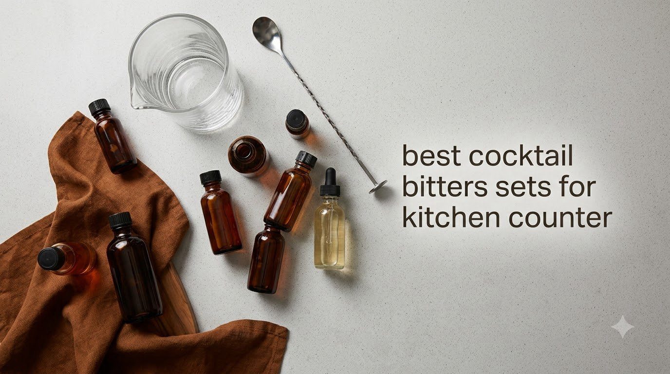 best cocktail bitters sets for kitchen counter