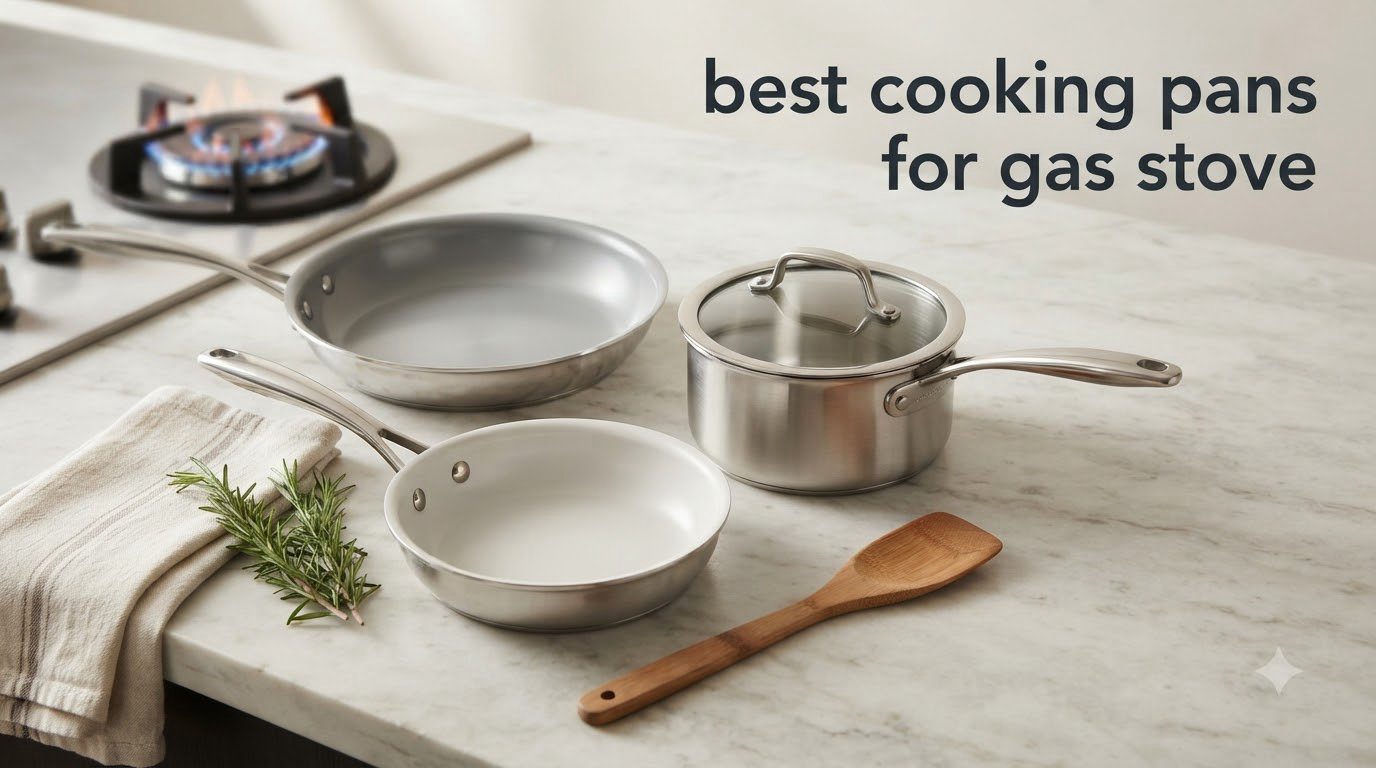 best cooking pans for gas stove