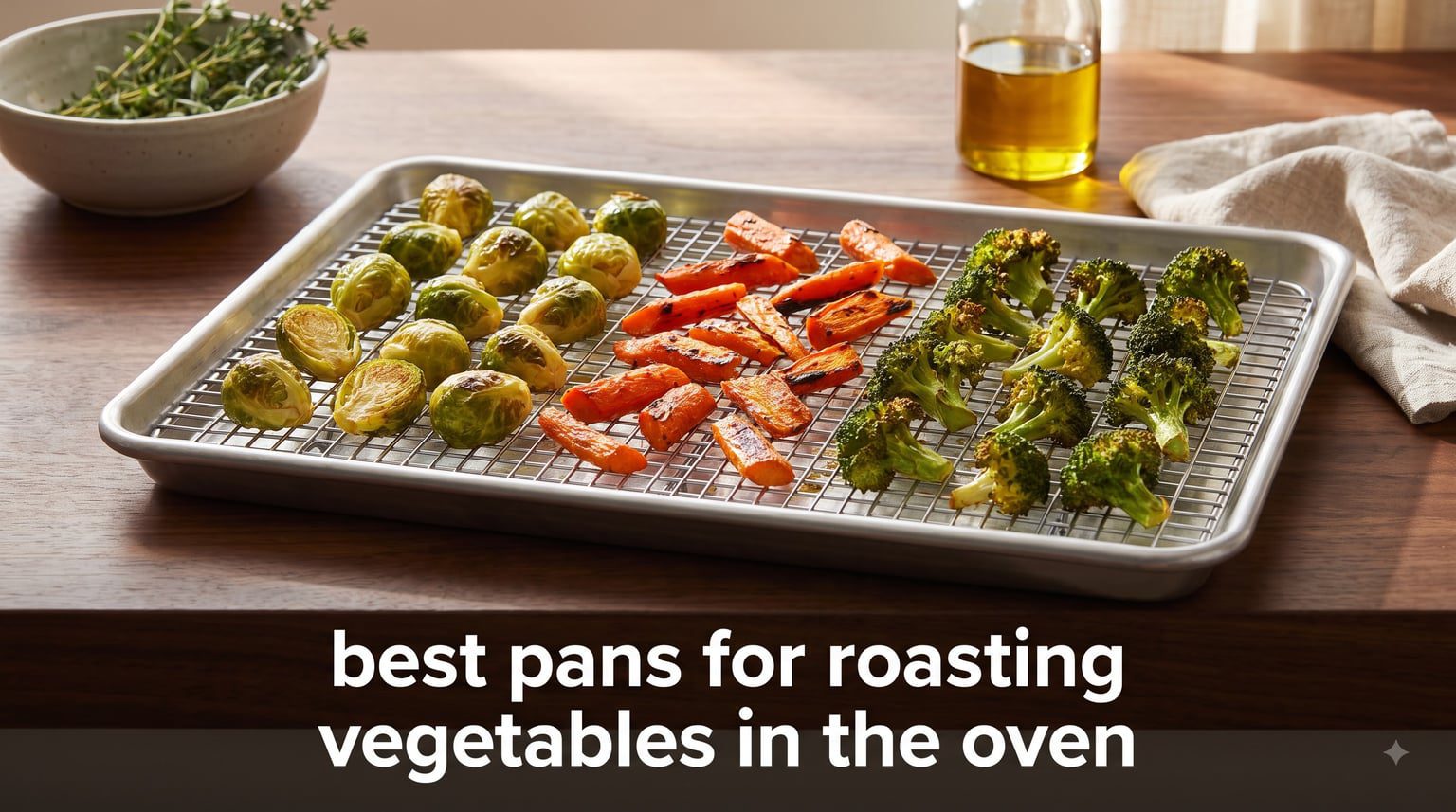 best pans for roasting vegetables in the oven