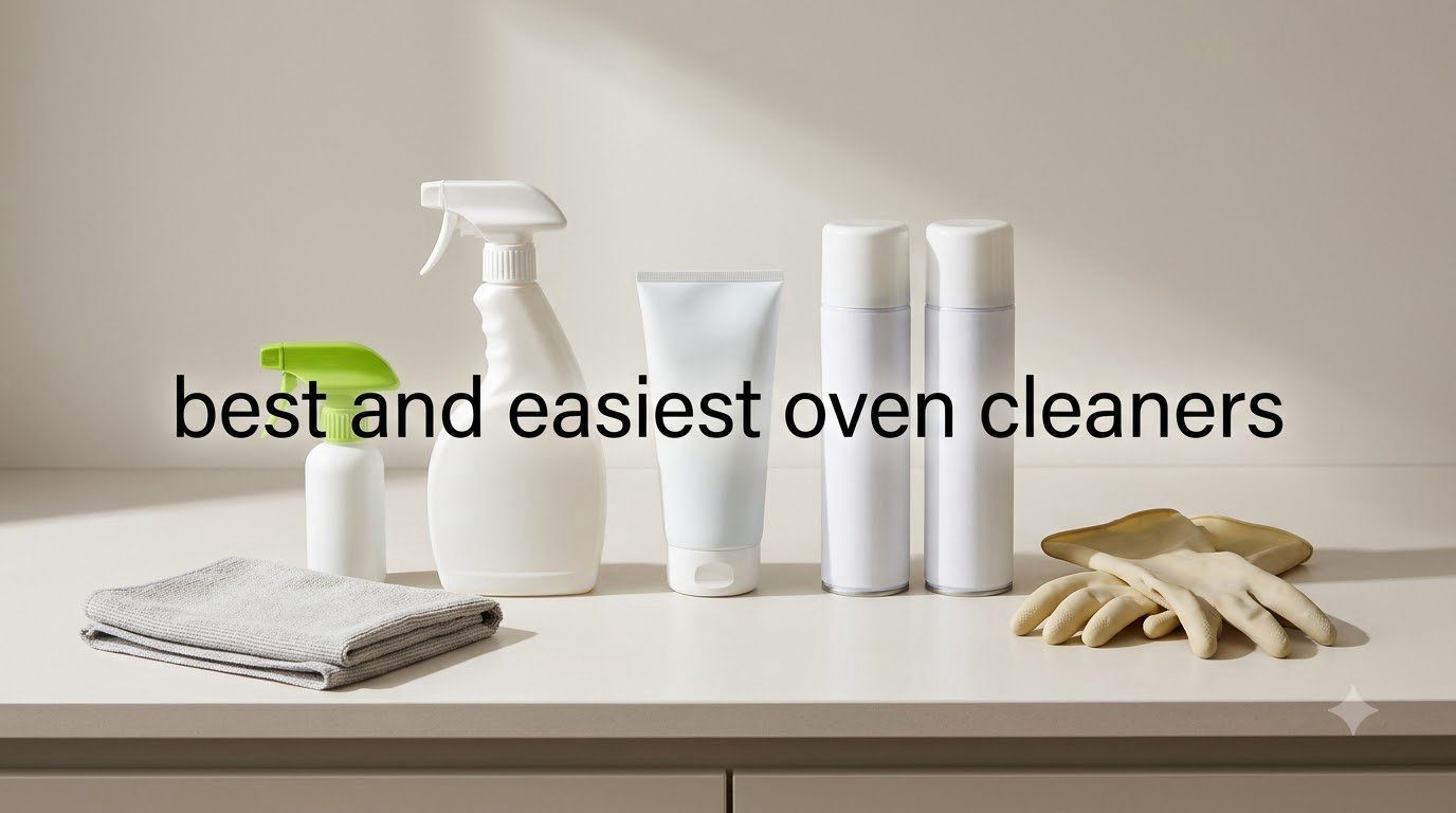 best and easiest oven cleaners