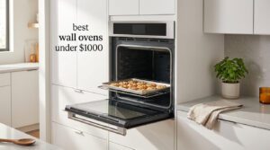 best wall ovens under $1000