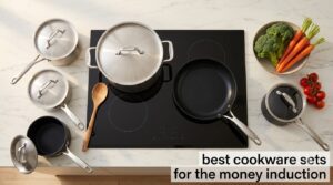 best cookware sets for the money induction