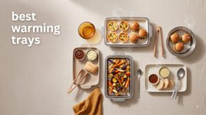 best warming trays