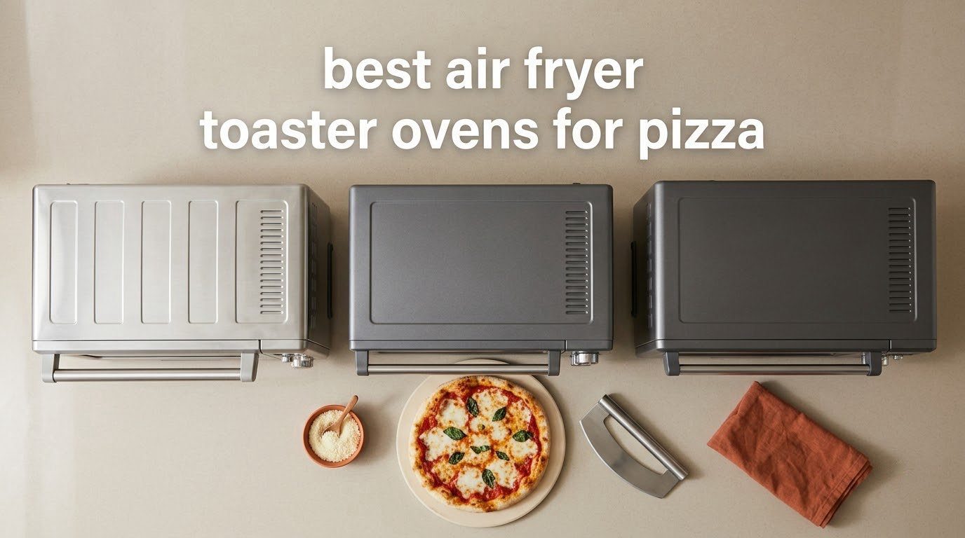 best air fryer toaster ovens for pizza