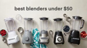 best blenders under $50